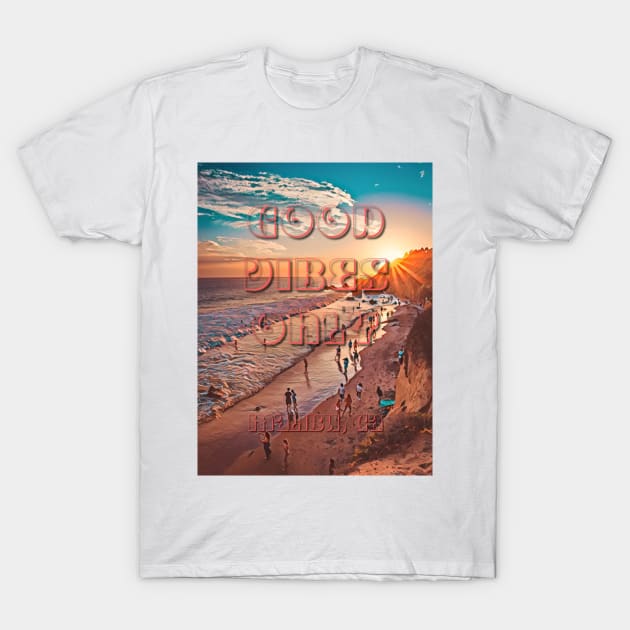 Good Vibes Only T-Shirt by ElevatedCT